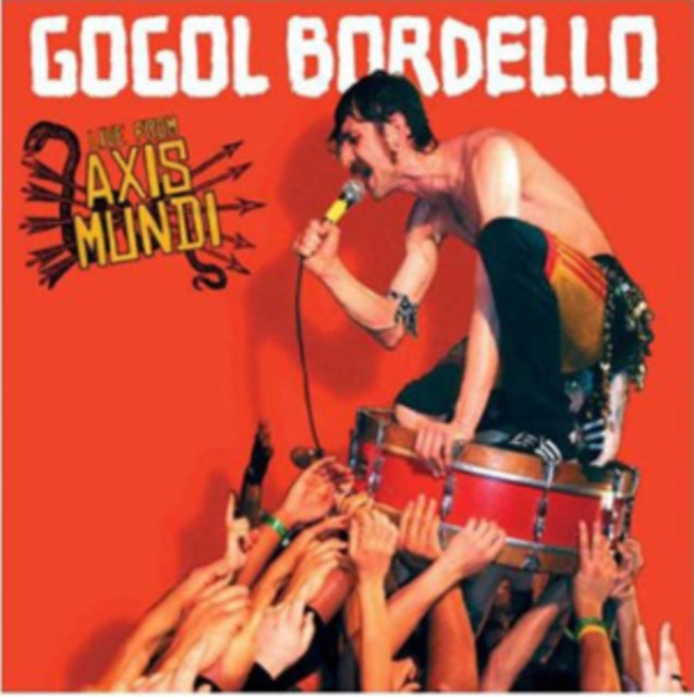 Gogol Bordello CD - Live From Axis Mundi