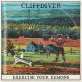 Cliffdiver LP - Exercise Your Demons