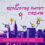 Revolving Paint Dream 7Inch - Flowers In The Sky