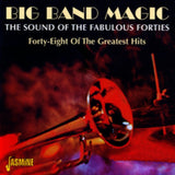 Various Artists CD - Big Band Magic: The Sound Of The Fabulous Forties