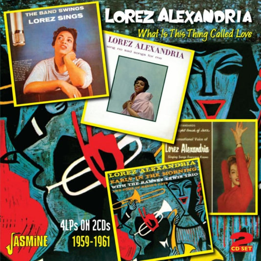 Lorez Alexandria CD - What Is This Thing Called Love? (Lp Collection 1959 - 61)