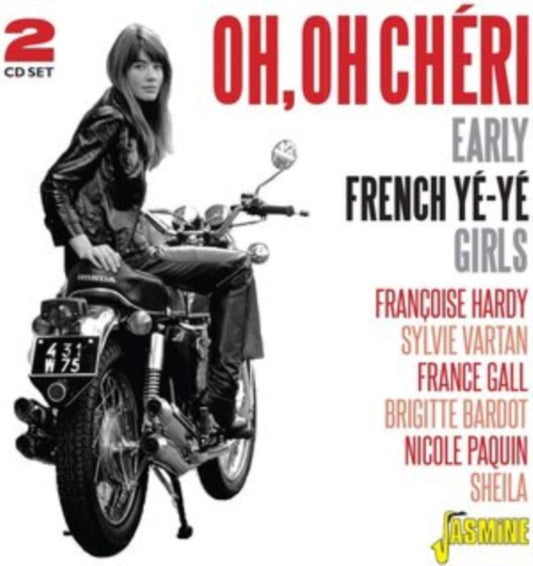Various Artists CD - Oh. Oh Cheri (Early French Ye-Ye Girls 1956-62)