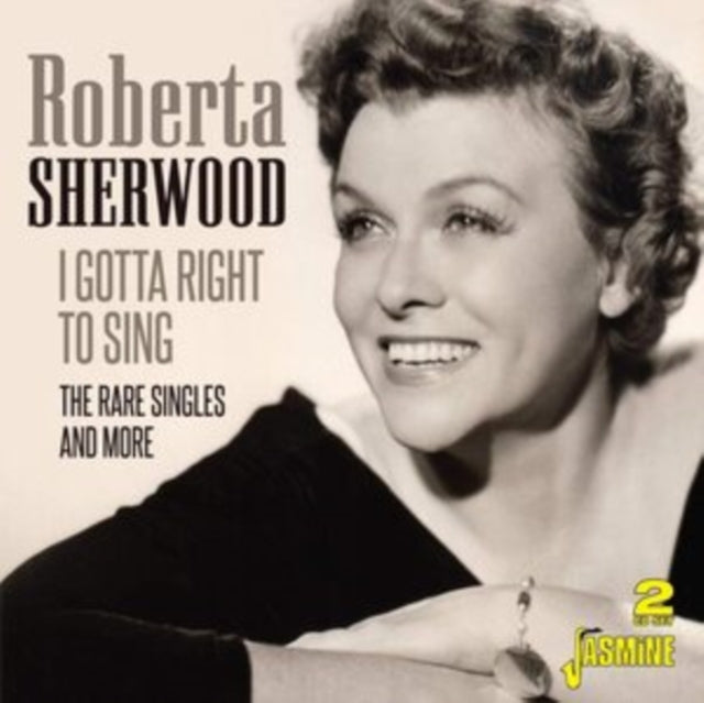 Roberta Sherwood CD - I Gotta Right To Sing (The Rare Singles And More)