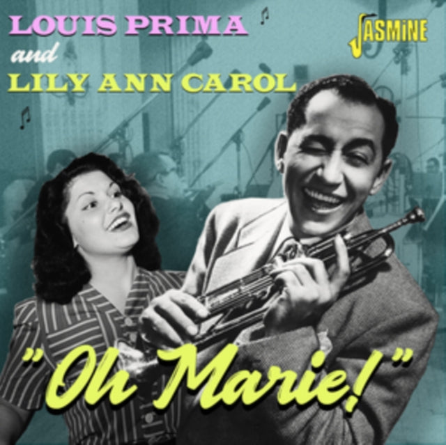 Louis Prima & Lily Ann Carol CD - Oh Marie!