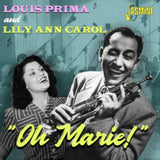 Louis Prima & Lily Ann Carol CD - Oh Marie!