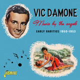 Vic Damone CD - Music By The Angels - Early Rarities 50-53