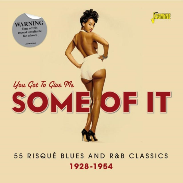 Various Artists CD - You Got To Give Me Some Of It (55 Risque & R&B Classics 1928 - 54)