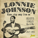 Lonnie Johnson CD - Blues Stay Away From Me (& Selected Singles As & Bs 1947-53)