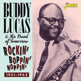 Buddy Lucas & His Band Of Tomorrow CD - Rockin. Boppin & Hoppin 1951-62