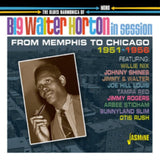 Big Walter Shakey Horton CD - In Session From Memphis To Chicago - The Blues Harmonica Of.... 1951-56