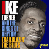 Ike Turner CD - Trailblazin The Blues 1951-57