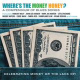 Various Artists CD - Wheres The Money Honey (A Compendium Of Blues Songs Celebrating Money Or The Lack Of!)