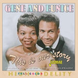 Gene & Eunice CD - This Is Our Story - Singles As & Bs 1954 - 1960 Plus!