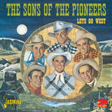 Sons Of The Pioneers CD - Lets Go West