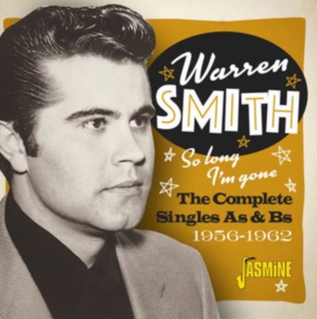 Warren Smith CD - So Long. Im Gone (The Complete Singles As & Bs 1956-62 & More)