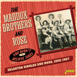 Maddox Brothers & Rose CD - You Wont Believe This! (Selected Singles & More 1952-57)