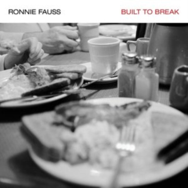 Ronnie Fauss CD - Built To Break
