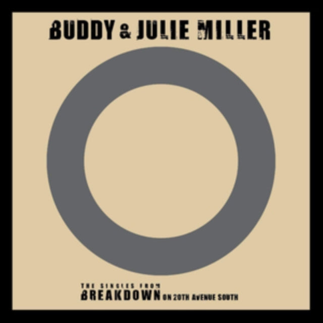 Buddy & Julie Miller 7Inch - Im Gonna Make You Love Me / Cant Cry Hard Enough