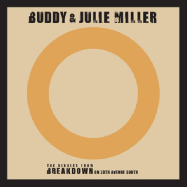Buddy & Julie Miller 7Inch - Till The Stardust Comes Apart / You Make My Heart Beat Too Fast (Live)