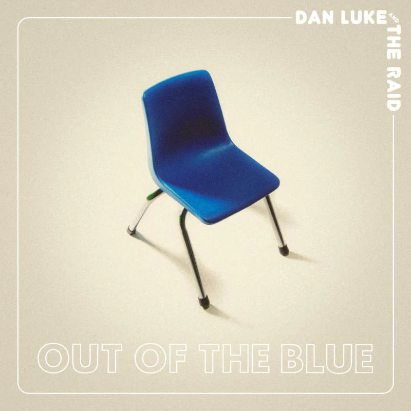 Dan Luke And The Raid LP - Out Of The Blue