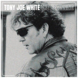 Tony Joe White LP - The Beginning