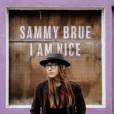 Sammy Brue CD - I Am Nice