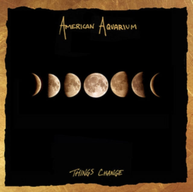 American Aquarium CD - Things Change