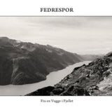 Fedrespor CD - Fra En Vugge I Fjellet
