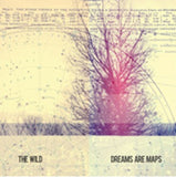 Wild CD - Dreams Are Maps
