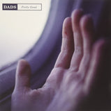 Dads CD - Pretty Good