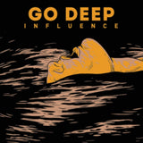 Go Deep CD - Influence