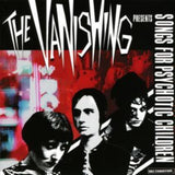 Vanishing CD - Songs For Psychotic Children