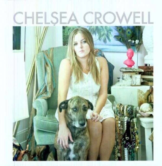 Chelsea Crowell LP - Chelsea Crowell