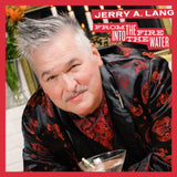 Jerry A CD - From The Fire Into The Water