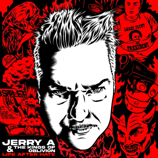 Jerry A & The Kings Of Oblivion CD - Life After Hate
