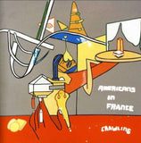 Americans In France CD - Crawling