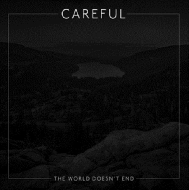 Careful CD - The World Doesnt End