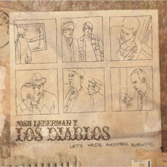 Josh Lederman / Los Diablos CD - Lets Waste Another Evening