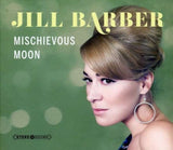 Jill Barber CD - Mischievous Moon