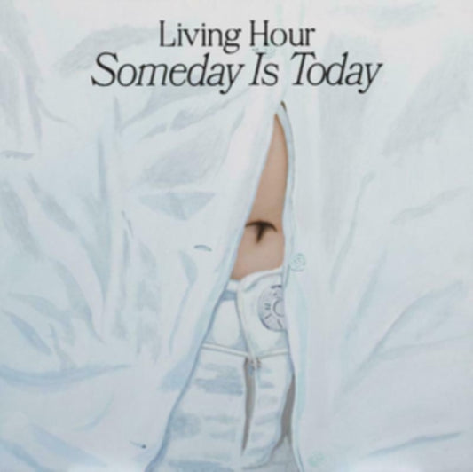 Living Hour LP - Someday Is Today