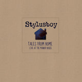 Stylusboy CD - Tales From Home: Live At The Manor House