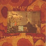 Shrapnel CD - Tranceplanetsugarmouth