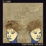 Pj Orr LP - Tightrope Walker
