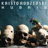 Kristo Rodzevski CD - Hubris