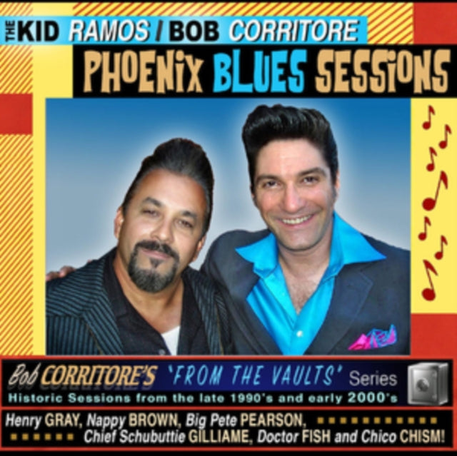 Kid Ramos & Bob Corritore CD - From The Vaults: Phoenix Blues Sessions