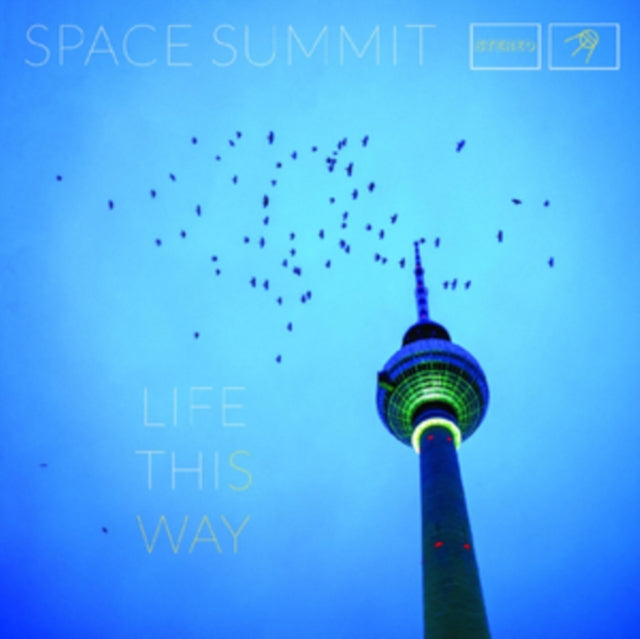 Space Summit CD - Life This Way