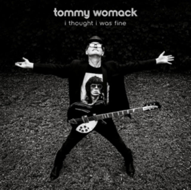Tommy Womack LP - I Thought I Was Fine