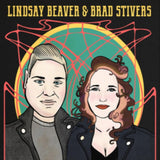 Lindsay Beaver & Brad Stivers CD - Lindsay Beaver & Brad Stivers