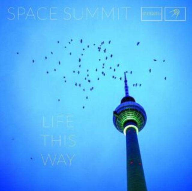 Space Summit LP - Life This Way