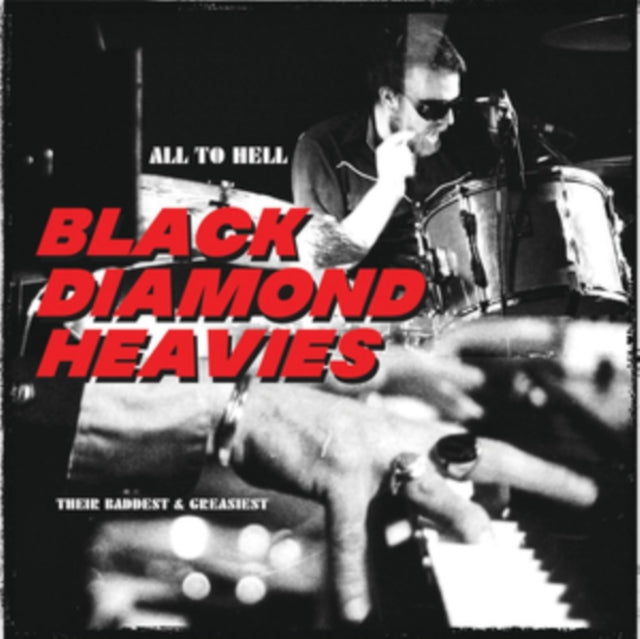 Black Diamond Heavies LP - All To Hell / Their Baddest An